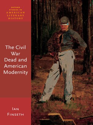 cover image of The Civil War Dead and American Modernity